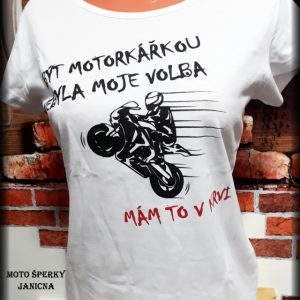 Dámské triko Být motorkářkou